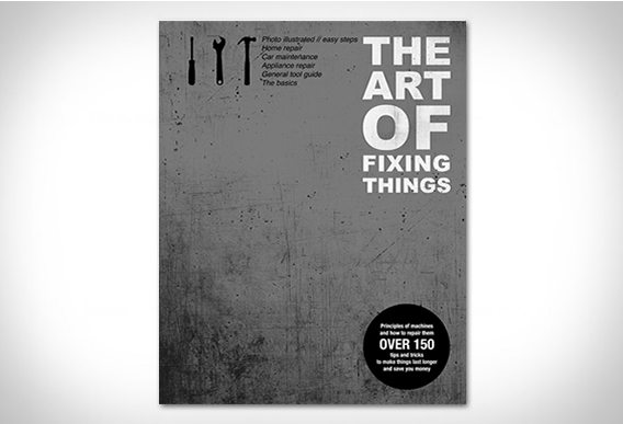 The Art Of Fixing Things